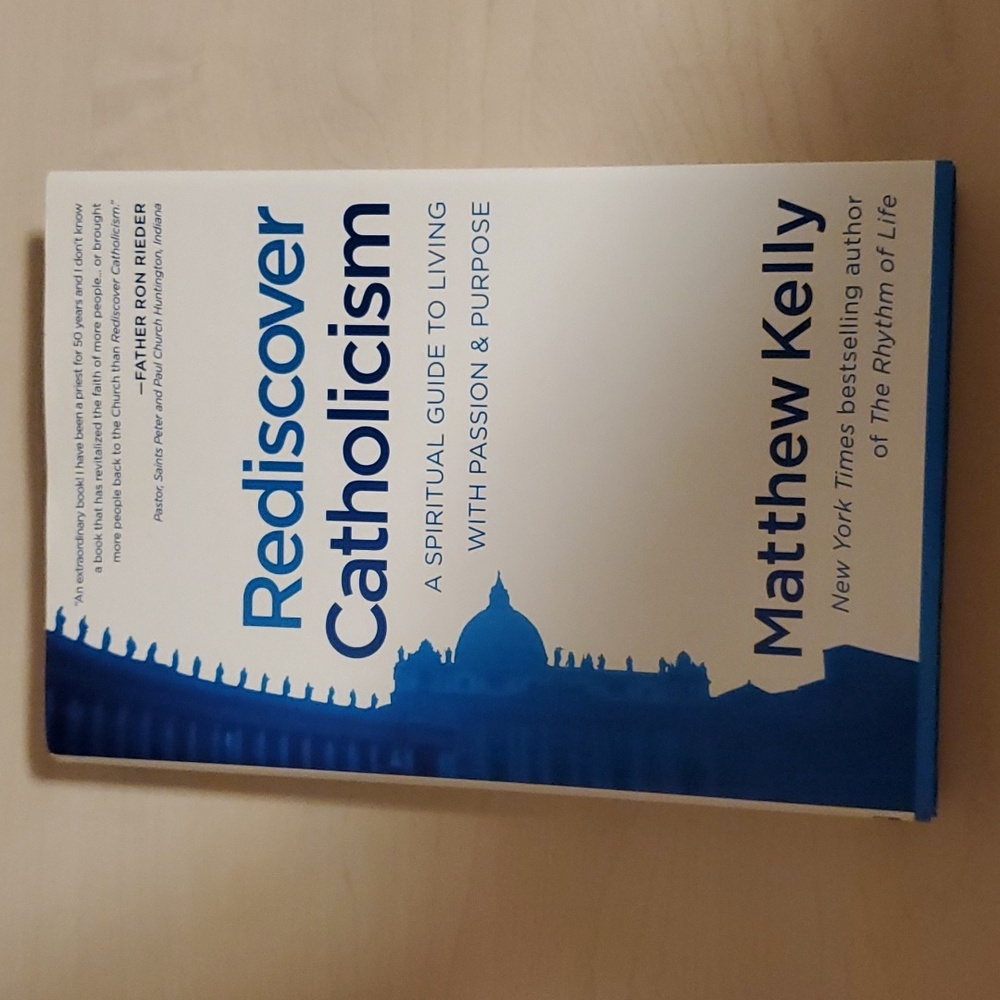 Rediscover Catholicism by Matthew Kelly